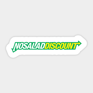 No Salad Discount Sticker